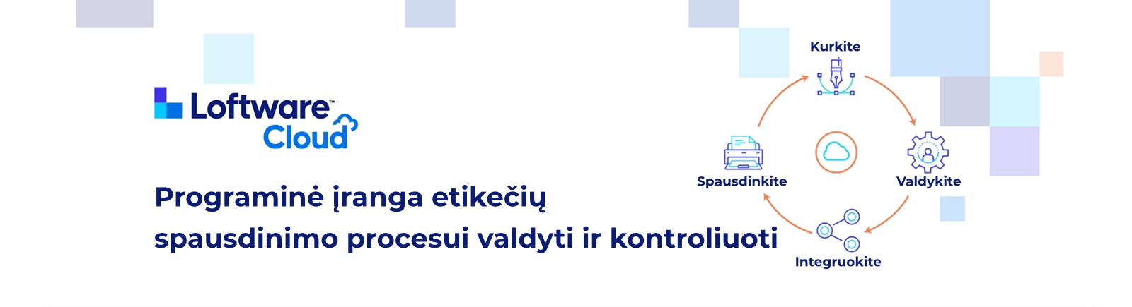 Programinė įranga etikečių spausdinimo procesui valdyti ir kontroliuoti